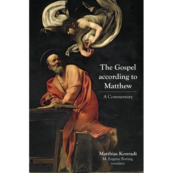 The Gospel According to Matthew: A Commentary, (Hardcover)