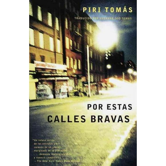 Pre-owned Por Estas Calles Bravas / Down These Mean Streets, Paperback by Thomas, Piri, ISBN 0679776281, ISBN-13 9780679776284