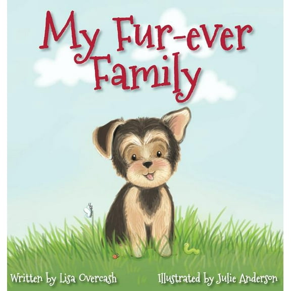 My Fur-Ever Family, (Hardcover)