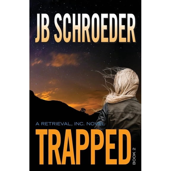 Retrieval, Inc. Trapped: Dark Romantic Suspense Novels, Book 2, (Paperback)