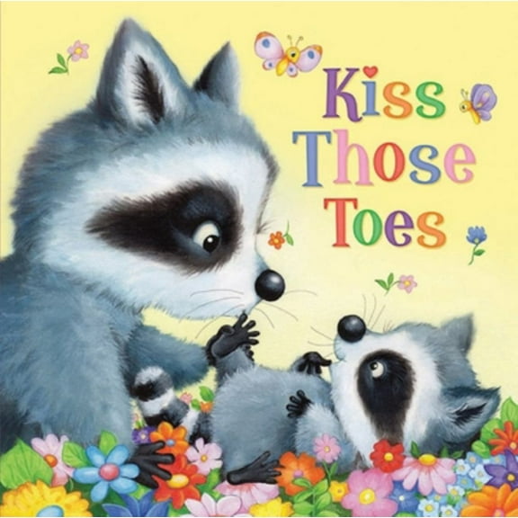 Kiss Those Toes (Board Book)
