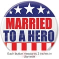 thumbnail image 6 of Beistle BT007 Patriotic"Married To A Hero" Cardstock Button, Multicolor, 6 of 7