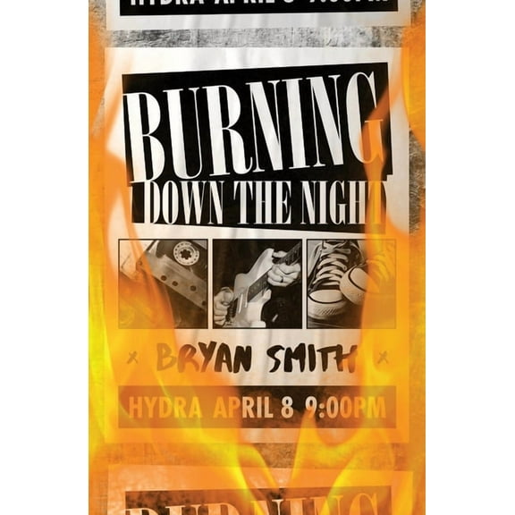 Burning Down the Night (Paperback) by Bryan Smith