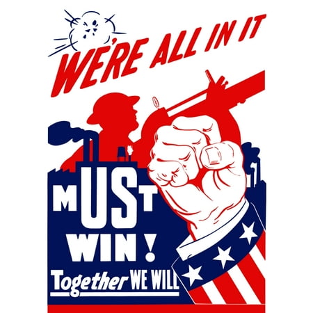 Vintage WW2 poster of a factory a soldier firing an anti-aircraft gun and the clenched fist of Uncle Sam It reads We re All In It Must Win Together We Will Poster (Best Anti Tank Gun Of Ww2)