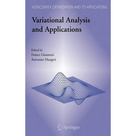 Nonconvex Optimization and Its Applicati Variational Analysis and Applications, Book 79, (Hardcover)