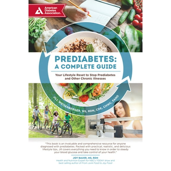 Pre-Owned Prediabetes: A Complete Guide: Your Lifestyle Reset to Stop Prediabetes and Other Chronic Illnesses (Paperback) 1580406742 9781580406741