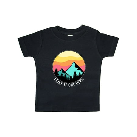 

Inktastic I Like it Out Here Mountains at Sunset Gift Baby Boy or Baby Girl T-Shirt