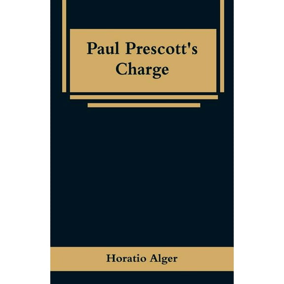 Paul Prescott's Charge, (Paperback)
