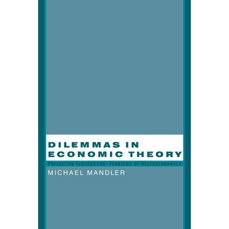 UPC: 9780195145755 | Dilemmas in Economic Theory: Persisting Foundational Problems of Microeconomics (Paperback)
