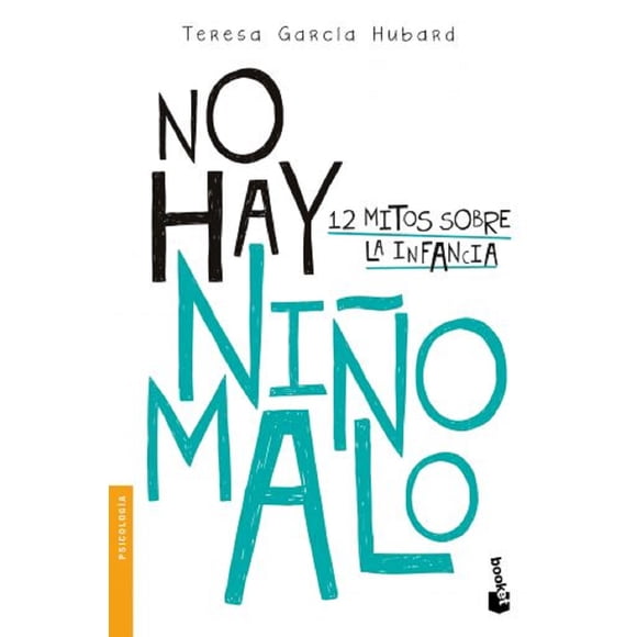 NO HAY NIÑO MALO BOOKET PAIDOS TERESA GARCIA HUBARD