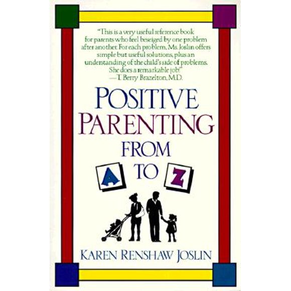 Positive Parenting from A to Z