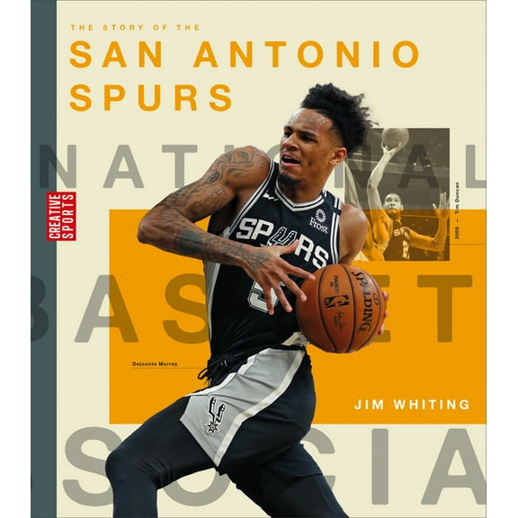 Creative Sports: A History of Hoops: The Story of the San Antonio Spurs (Paperback)