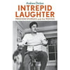Intrepid Laughter: Preston Sturges and the Movies