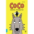 thumbnail image 1 of Coco. ¡ Bravo, Mosquita!, 1 of 1