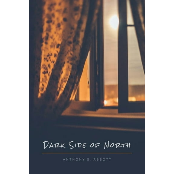 Dark Side of North (Paperback)