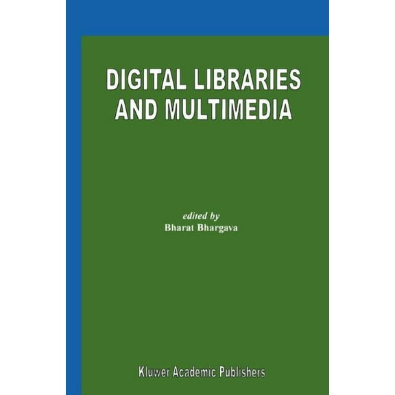 Digital Libraries and Multimedia, (Paperback)