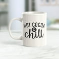 thumbnail image 2 of Designs ByLITA Hot Cocoa & Chill 11oz Coffee Mug, 2 of 3