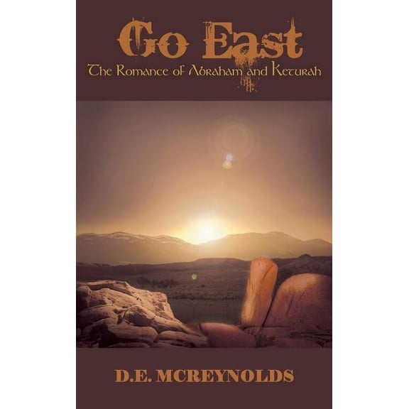 Go East : The Romance of Abraham and Keturah