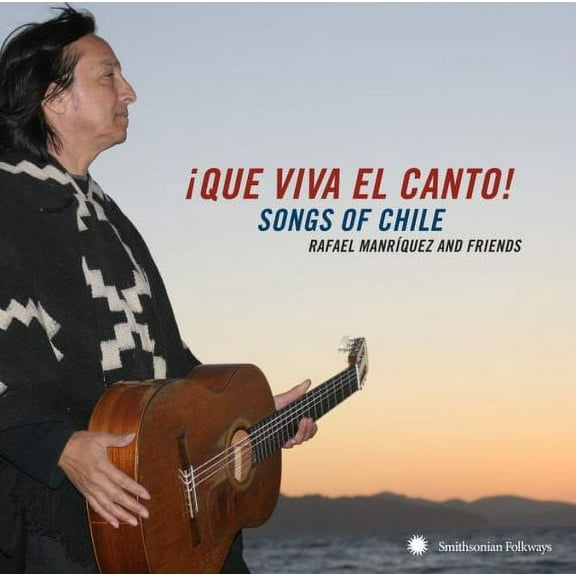 Rafael Manriquez - Que Viva El Canto: Songs and Singers Of Chile - Music & Performance - CD