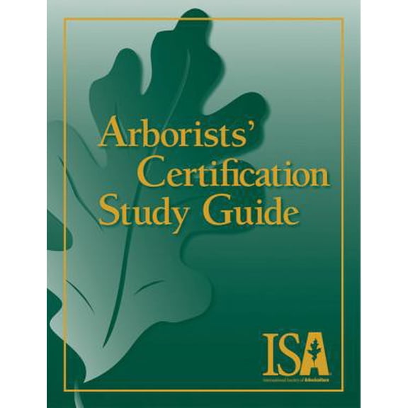 Pre-Owned Arborists' Certification Study Guide (Paperback) 1881956695 9781881956693