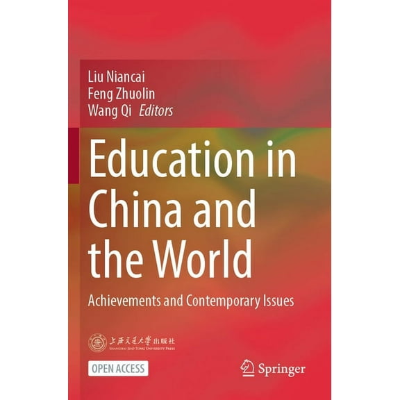 Education in China and the World: Achievements and Contemporary Issues, (Paperback)