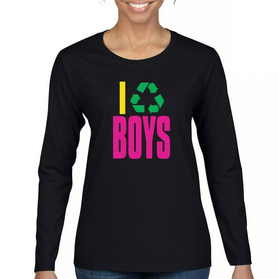 I Recycle Boys Puff Print Women's Long Sleeve T-shirt Funny Dating App Humor Single Independent Heart Breaker Relationship