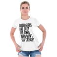 thumbnail image 3 of Good Girls Don't Get Caught Attitude Womens Fitted Plus Size Graphic Tee Brisco Brands 3X, 3 of 5