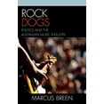 thumbnail image 1 of Rock Dogs: Politics and the Australian Music Industry, 1 of 3