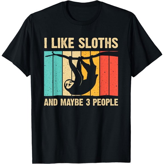 I Like Sloths and Maybe 3 People Funny Sloth Design Introvert Unisex T-Shirt for Men Women Kids Toddler