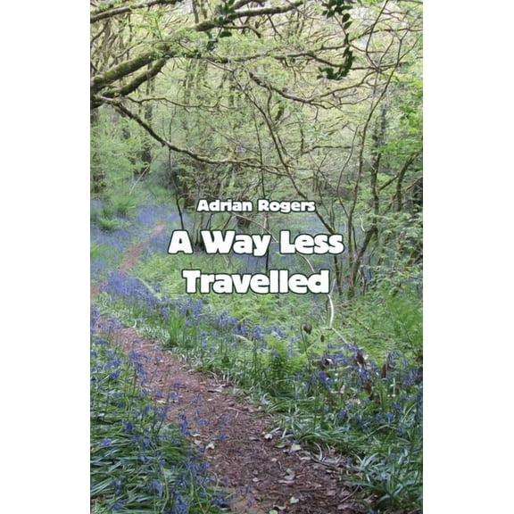 A Way Less Travelled, (Paperback)
