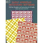 Early American Patchwork Patterns: Full-Size Templates and Instructions for 12 Quilts, Used [Paperback]