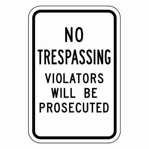Lyle Rflctv No Trespassing Sign,18x12in,Alum NT-034-12HA