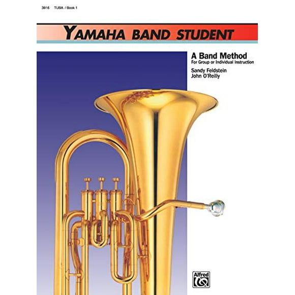 Yamaha Band Student, Book 1: Tuba (Yamaha Band Method)