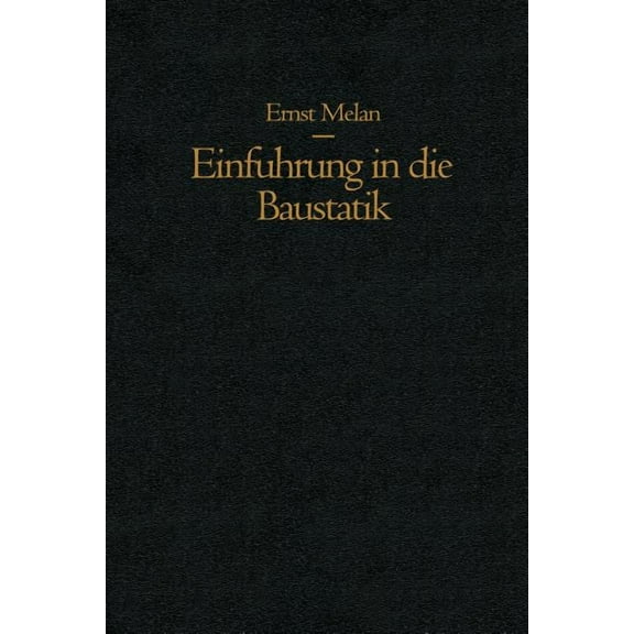 EinfÃ¼hrung in Die Baustatik, (Paperback)