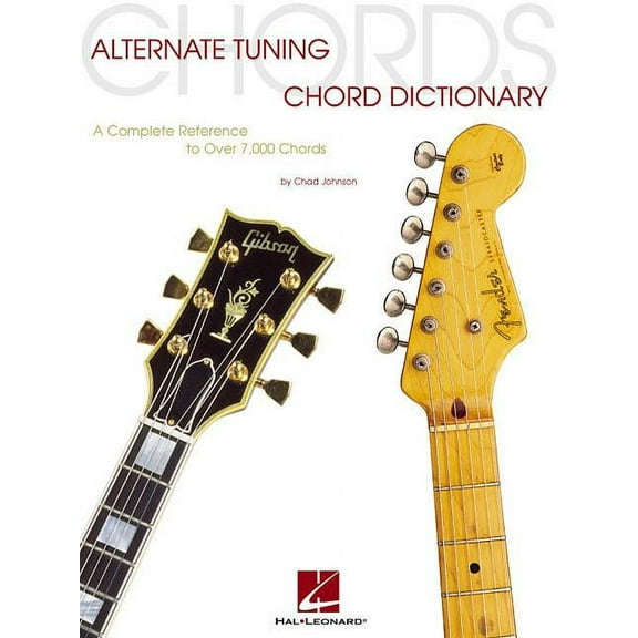 Alternate Tuning Chord Dictionary: A Complete Reference to Over 7,000 Chords, (Paperback)
