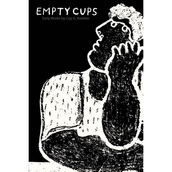 Empty Cups (Paperback)