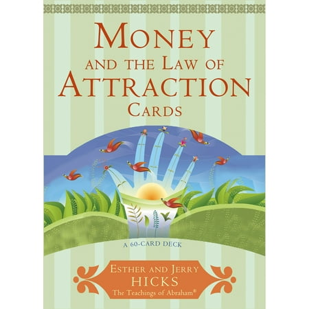 Money, and the Law of Attraction Cards : A 60-Card Deck, plus Dear Friends