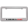 thumbnail image 1 of My Other Ride Is A Go Kart License Plate Frame, 1 of 1