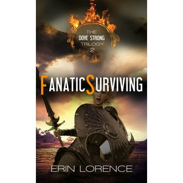 Dove Strong: Fanatic Surviving (Series #2) (Paperback)