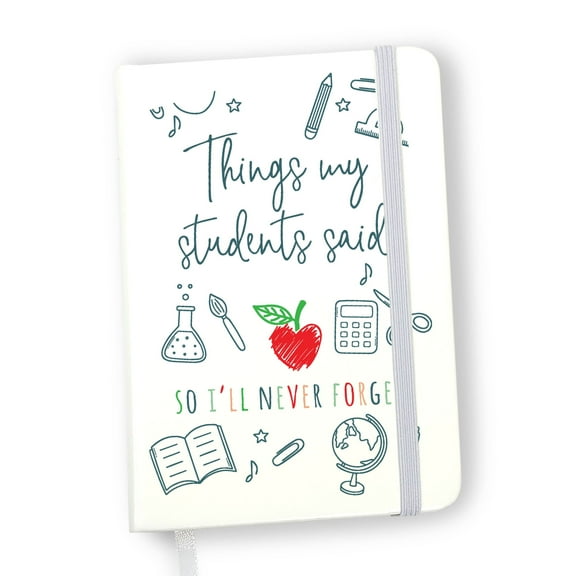 Teacher Quote Journal – “Things My Students Said” Lined Notebook