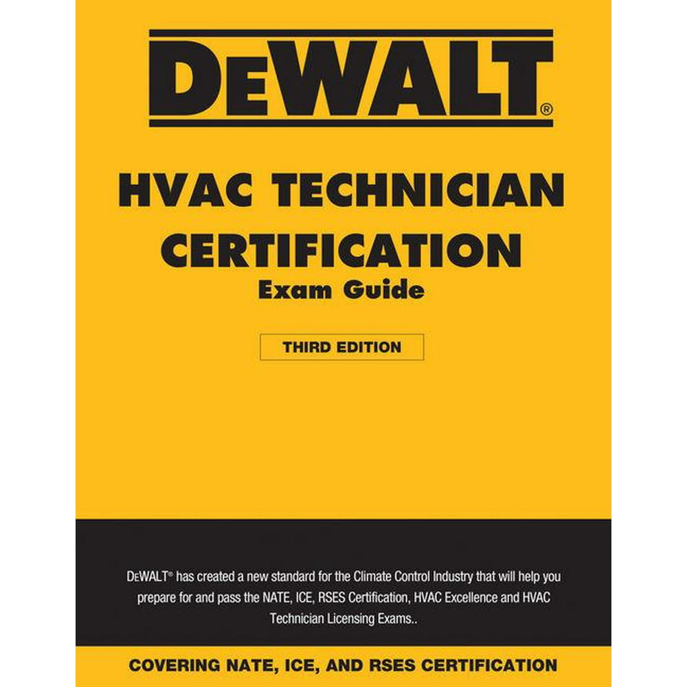 Dewalt HVAC Technician Certification Exam Guide 2018 (Edition 3