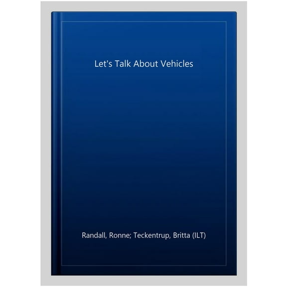 Let's Talk About Vehicles
