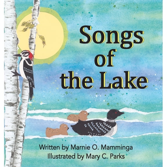 Finding Wisdom in Nature Songs of the Lake, Book 3, (Hardcover)