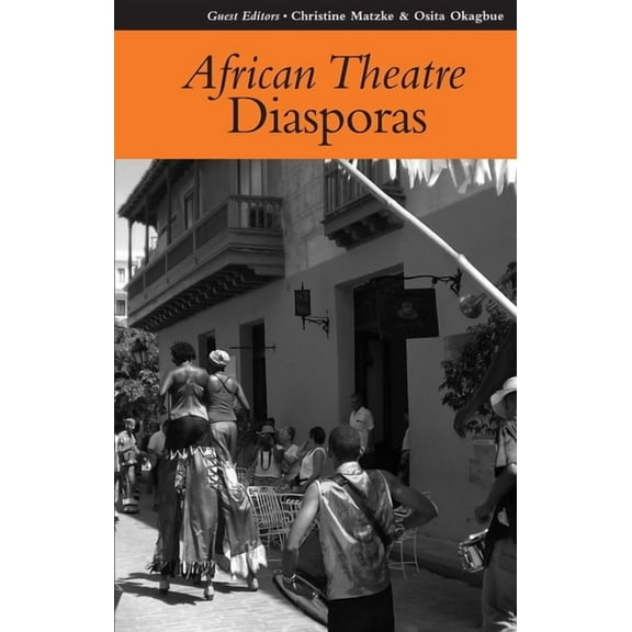 African Theatre African Theatre 8: Diasporas, Book 8, (Paperback)