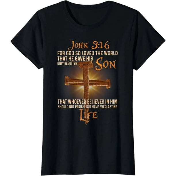 Playera de Mujer: Porque tanto amó Dios al mundo que dio a su Hijo - Juan 3:16