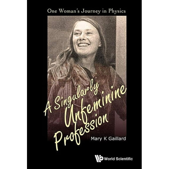 A Singularly Unfeminine Profession, (Hardcover)