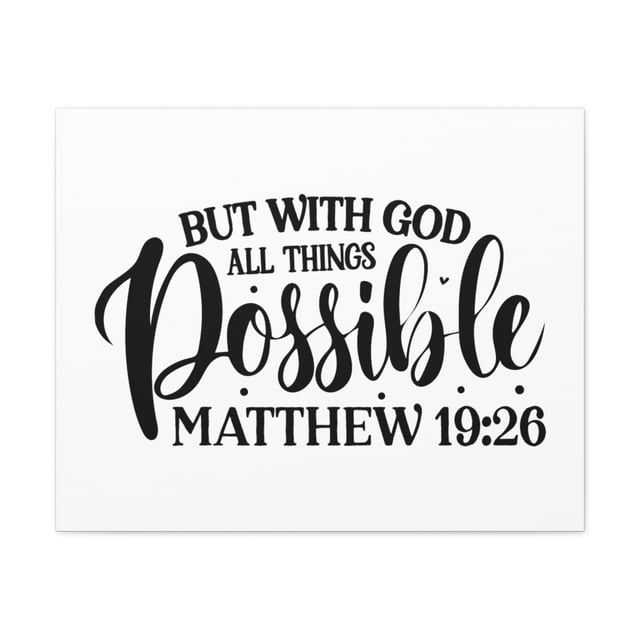Scripture Walls All Things Possible With God Matthew 19:26 Cursive Christian Wall Art Bible Verse Print Ready to Hang Unframed