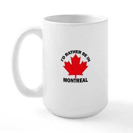 

CafePress - I d Rather Be In Montreal Large Mug - 15 oz Ceramic Large Mug