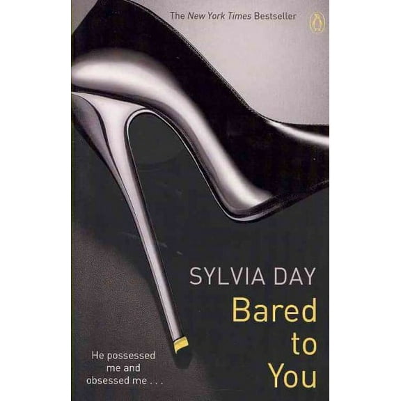Bared to You: Crossfire, Book [Paperback] Sylvia Day