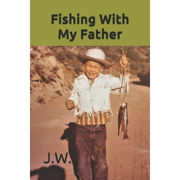 Fishing with My Father (Paperback)